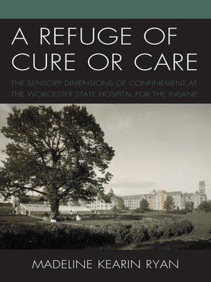 cover image of A Refuge of Cure or Care